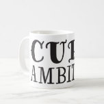 Cup of Ambition Ceramic Mug<br><div class="desc">Pour yourself a cup of ambition! this is the perfect mug to take to the office,  studio or any workspace!</div>