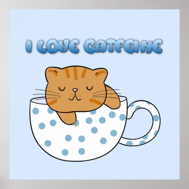 Cup of Cat-feine Kawaii Style  Poster (Front)