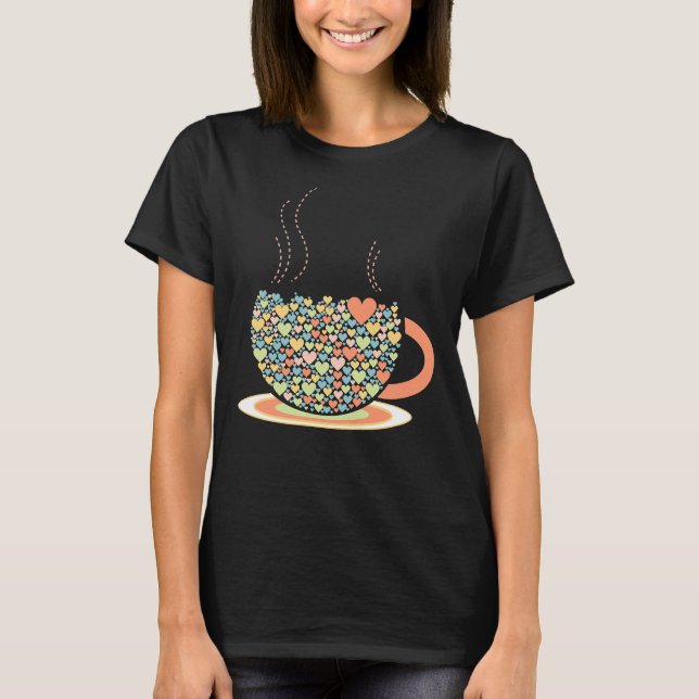 Cup Of Love Coffee Tea Lovers Barista Heart Design T-Shirt (Front)