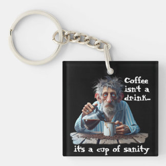 Cup Of Sanity Key Ring
