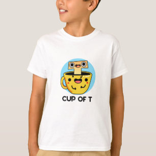 Cup Of T Funny Alphabet Tea Pun T-Shirt