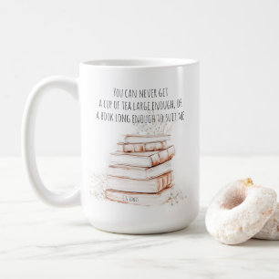 Cup of Tea and a Book Quote   Book Lover Mug