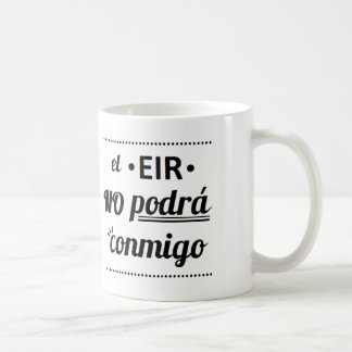 Cup of the EIR will not be able with me