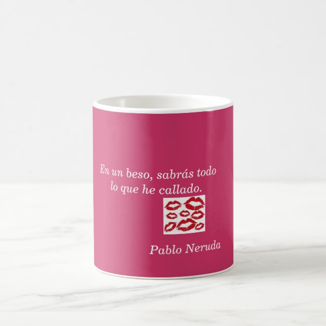 Cup phrase of love of Pablo Neruda (Center)