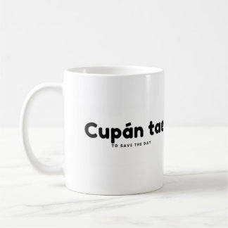 Cupán Tae to save the day Coffee Mug