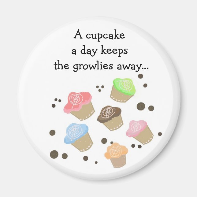 Cupcake A Day Saying Magnet (Front)