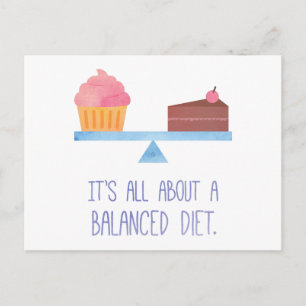 Cupcake All About A Balanced Diet Food Humour Postcard