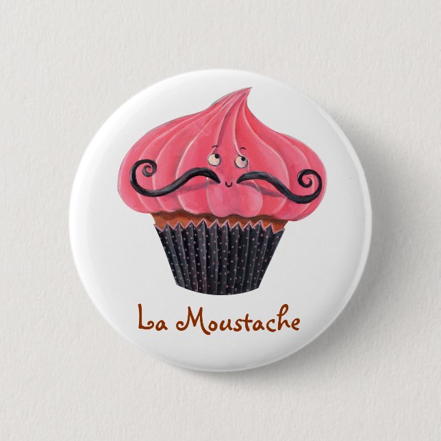 Cupcake and La Moustache 6 Cm Round Badge (Front)