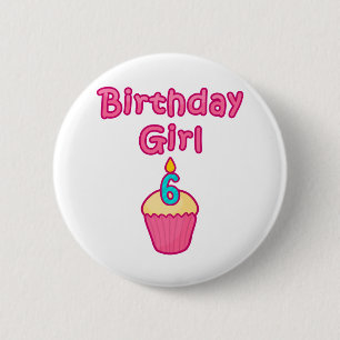 Cupcake Birthday Girl 6 Cm Round Badge