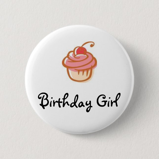 cupcake, Birthday Girl - Customised 6 Cm Round Badge (Front)