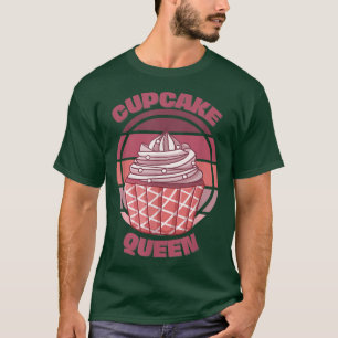 Cupcake Queen Funny Girl Baking Quote Saying Retro T-Shirt