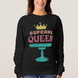 Cupcake Queen Sweatshirt