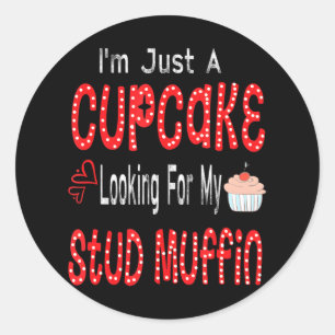 Cupcake Todler Girl n Girls Looking Stud Muffin Classic Round Sticker