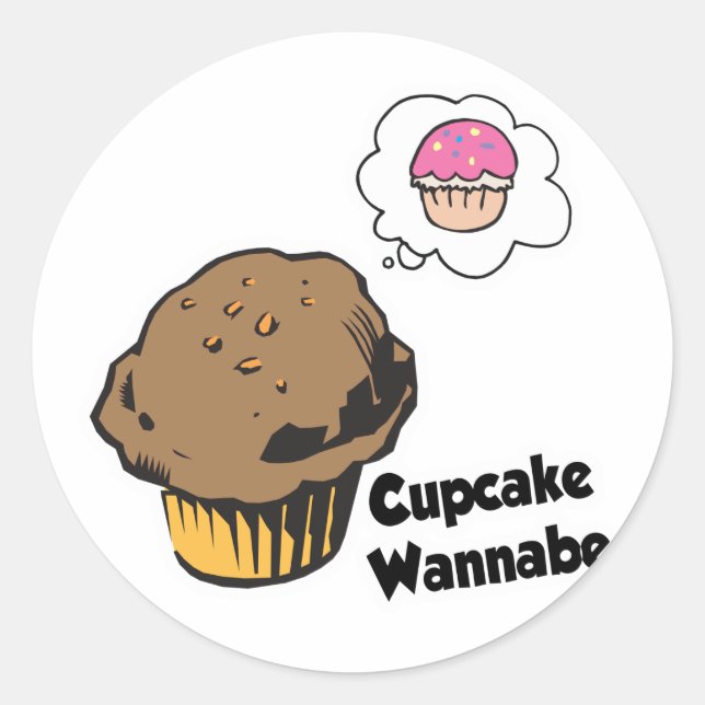 Cupcake Wannabe Muffin Classic Round Sticker (Front)