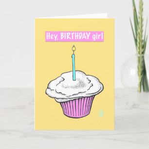 Cupcake with Candle “Hey, Birthday Girl” Card