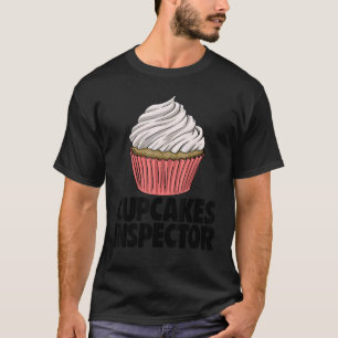 Cupcakes Inspector Women Baking Muffins Love T-Shirt