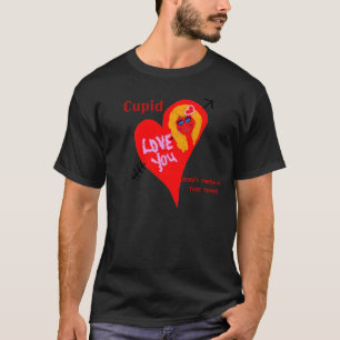 Cupid Don't Mess Up Red Heart Love Funky Black T-Shirt