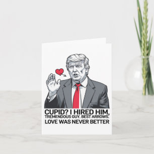 Cupid I Hired Him Tremendous Guy Best Arrows Trump Card