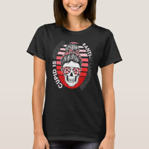 Cupid Is Stupid Funny Skull Messy Bun Anti Valenti T-Shirt
