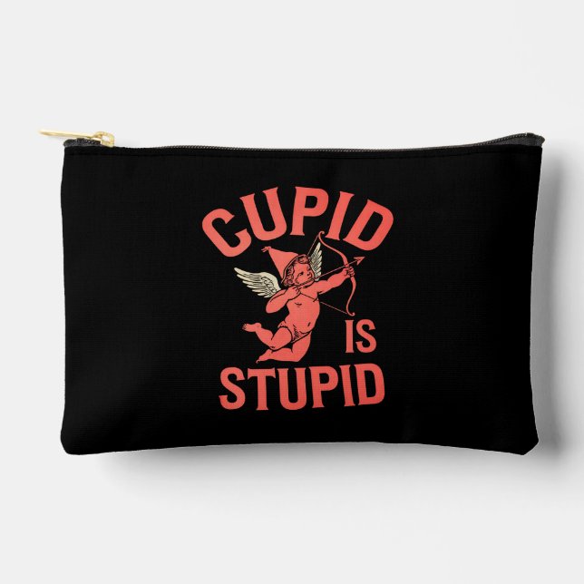 Cupid Is Stupid Funny Valentine’s Day Accessory Pouch (Front)