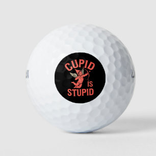 Cupid Is Stupid Funny Valentine’s Day Golf Balls