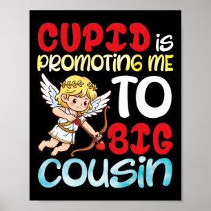 Cupid Promoting Me To Big Cousin Valentine Pregnan Poster