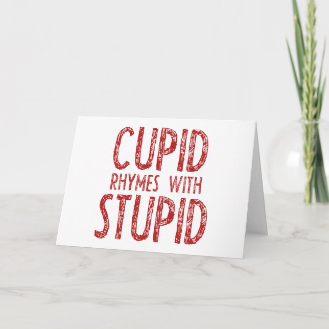 Cupid Rhymes With Stupid Holiday Card (Front)