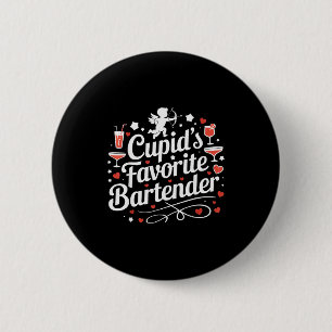 Cupid’s Favorite Bartender Funny Valentine Drink D 6 Cm Round Badge