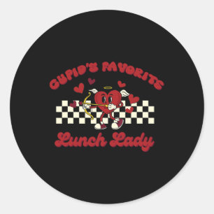 Cupid’s Favorite Lunch Lady Heart Valentine's Day Classic Round Sticker