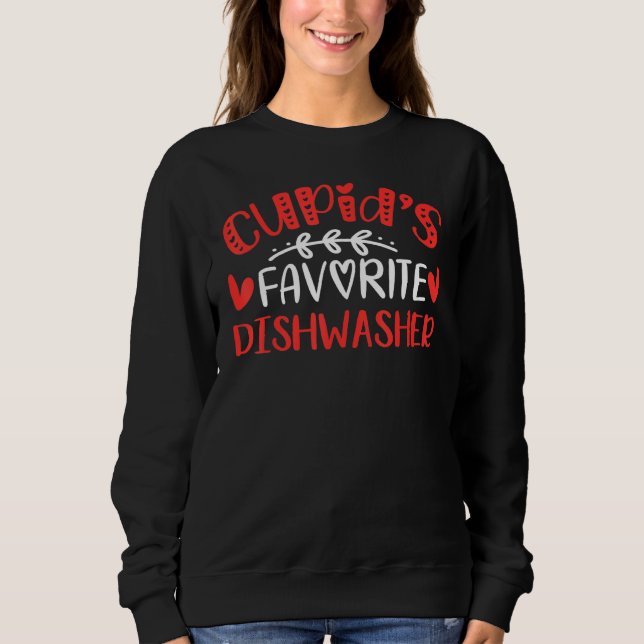 Cupid S Favourite Dishwasher Romance Couples Men W Sweatshirt (Front)