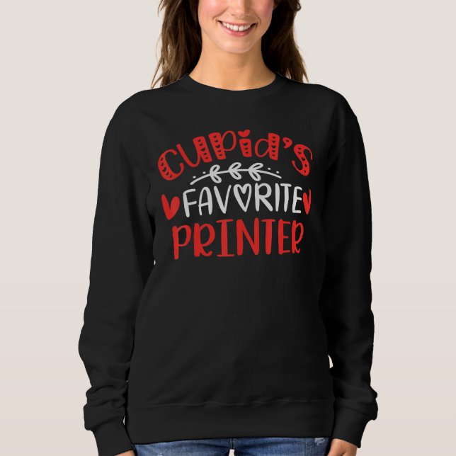 Cupid S Favourite Printer Romance Couples Men Wome Sweatshirt (Front)