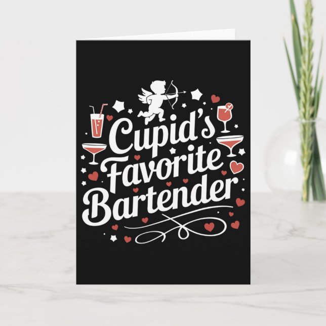 Cupid’s Favourite Rtender Funny Valentine Drink De Card (Front)