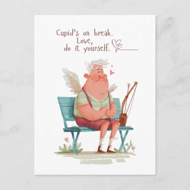 Cupid’s on break. Love, do it yourself. Postcard (Front)