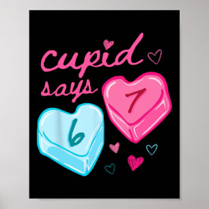 Cupid Says 67 Meme For Kids Women Men Boys Girls V Poster