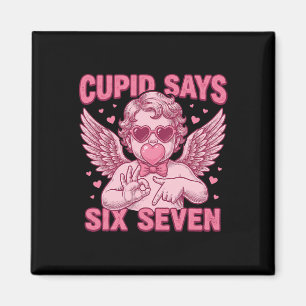 Cupid Says 67 Meme Funny Valentines Day Viral Inte Magnet