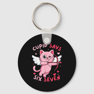Cupid Says 67 Six Seven Meme Cute Cat Valentines D Key Ring