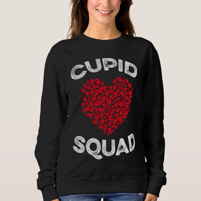 Cupid Squad T  Family and Couples Valentines Day Sweatshirt (Front)