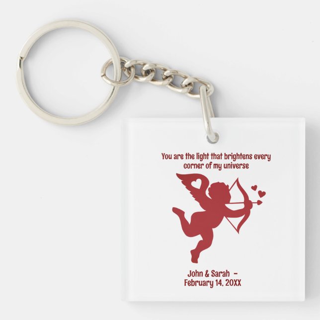 CUPID  You are the light that brightens every corn Key Ring (Front)