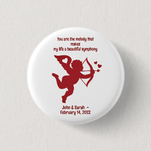 CUPID You are the melody that makes my life a bea 3 Cm Round Badge