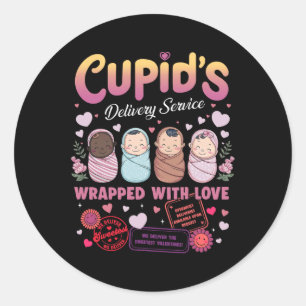 Cupid's Delivery Service Labour And Delivery Nurse Classic Round Sticker