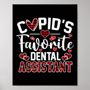 Cupids Favorite Dental Istant Funny Valentines Day Poster