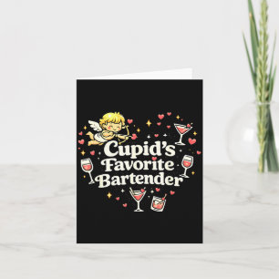 Cupids Favourite Bartender Funny Valentine Drink Card