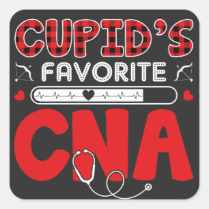 Cupid's Favourite CNA: Nursing Heroes Appreciation Square Sticker