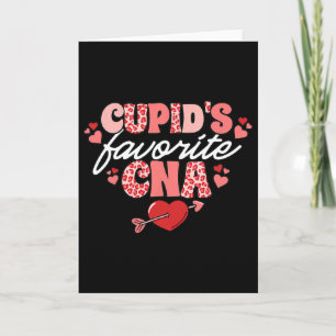 Cupid's Favourite Cna Valentine Certified Nursing  Card