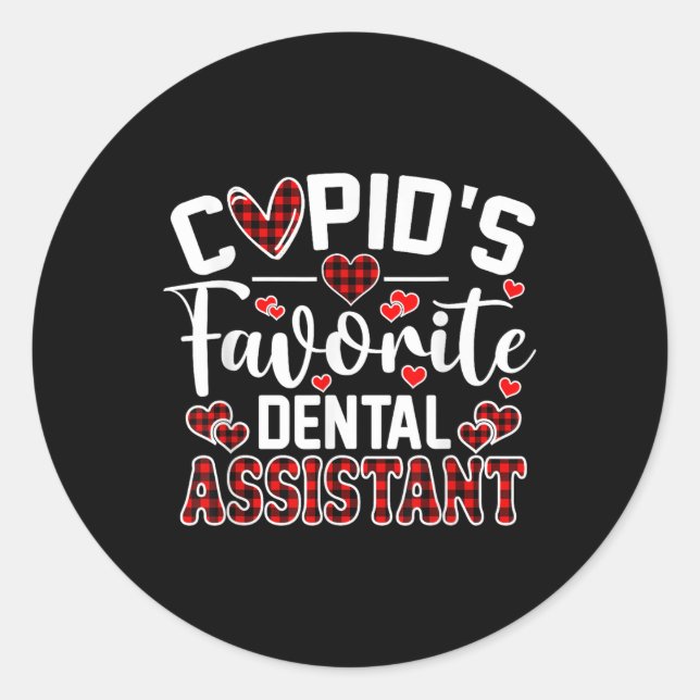 Cupids Favourite Dental Istant Funny Valentines Da Classic Round Sticker (Front)