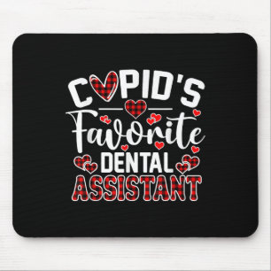 Cupids Favourite Dental Istant Funny Valentines Da Mouse Pad