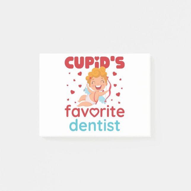 Cupid's Favourite Dentist Valentine's Day Post-it Notes (Front)
