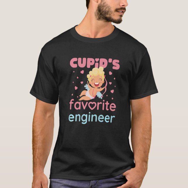 Cupid's Favourite Engineer Cute Valentine's Day   T-Shirt (Front)