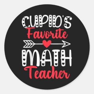 Cupids Favourite Math Teacher Mathematics Valentin Classic Round Sticker