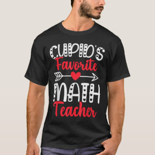 Cupids Favourite Math Teacher Mathematics Valentin T-Shirt